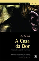 A CASA DA DOR 