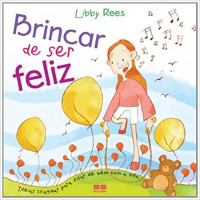 BRINCAR DE SER FELIZ 