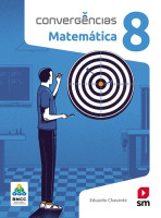 CONVERGENCIAS MATEMATICA 8  2ª ED 2019 - BNCC 