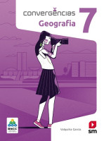 CONVERGENCIAS GEOGRAFIA 7 2ª ED 2019 - BNCC 