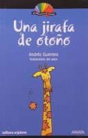 UNA JIRAFA DE OTONO (MI BIBLIOTECA DE ESPAÑOL) 