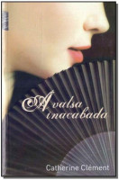 A VALSA INACABADA 