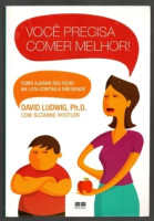 VOCE PRECISA COMER MELHOR 
