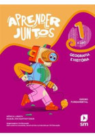 APRENDER JUNTOS INTEGRADO GEOGRAFIA E HISTORIA 1 ANO  