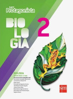 SER PROTAGONISTA BIOLOGIA 2 ED 2014 
