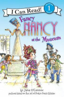 FANCY NANCY AT THE MUSEUM - I CAN READ 