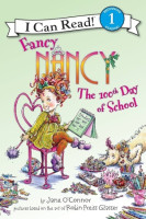 FANCY NANCY THE THE 100 TH DAY OF SCHOOL - I CAN READ 