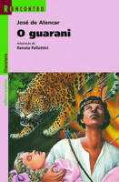O GUARANI - SERIE REENCONTRO 