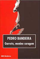 GARROTE, MENINO CORAGEM 